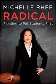Radical Michelle Rhee